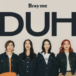 CD)Bray me/DUH（通常盤）(HMKR-10020)(2024/01/24発売)