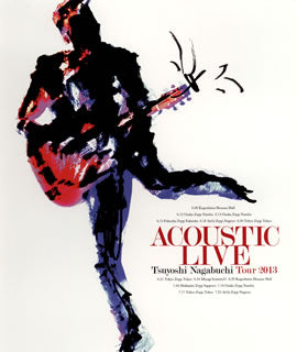 Blu-ray)長渕 剛/ACOUSTIC LIVE Tsuyoshi Nagabuchi Tour 2013(UPXH-20023)(2013/12/25発売)