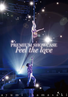 DVD)浜崎あゆみ/ayumi hamasaki PREMIUM SHOWCASE～Feel the love～(AVBD-92166)(2014/10/22発売)