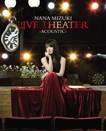 Blu-ray)水樹奈々/NANA MIZUKI LIVE THEATER-ACOUSTIC-〈2枚組〉(KIXM-199)(2015/06/17発売)