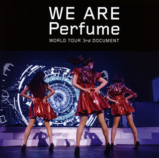 DVD)WE ARE Perfume WORLD TOUR 3rd DOCUMENT（通常盤）(’15アミューズ/日活/ユニバーサルミュージック/ライブ・ビューイング・ジャパン/NHKエンタープライズ)〈2枚組〉(UPBP-1008)(2016/07/06発売)