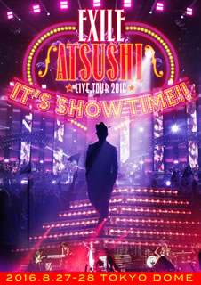 DVD)EXILE ATSUSHI/EXILE ATSUSHI LIVE TOUR 2016”IT’S SHOW TIME!!”〈2枚組〉（通常盤）(RZBD-86270)(2017/02/15発売)