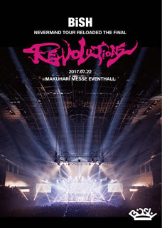 DVD)BiSH/NEVERMiND TOUR RELOADED THE FiNAL”REVOLUTiONS”(AVBD-92579)(2017/11/01発売)
