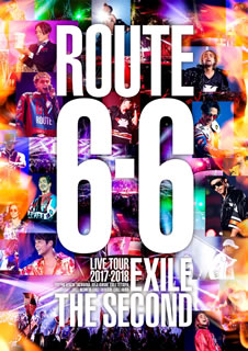 Blu-ray)EXILE THE SECOND/LIVE TOUR 2017-2018”ROUTE 6・6”〈2枚組〉（通常盤）(RZXD-86577)(2018/05/23発売)