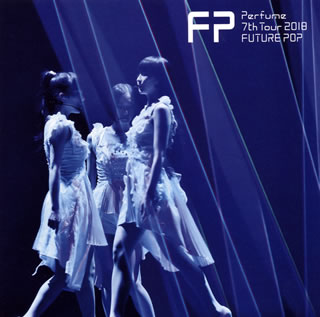 DVD)Perfume/Perfume 7th Tour 2018 FUTURE POP（通常盤）(UPBP-1013)(2019/04/03発売)