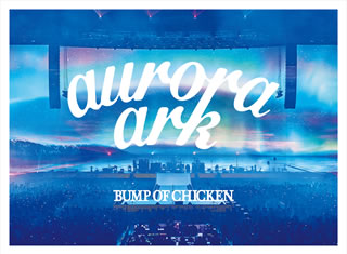 Blu-ray)BUMP OF CHICKEN/TOUR 2019 aurora ark TOKYO DOME（通常盤）(TFXQ-78189)(2020/11/04発売)