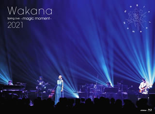 Blu-ray)Wakana/Spring Live～magic moment～2021〈初回限定盤〉(VIZL-1914)(2021/08/11発売)