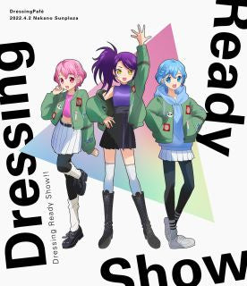 Blu-ray)Dressing Ready Show!!(EYXA-13796)(2022/10/28発売)